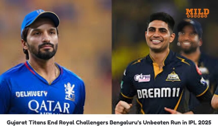 Gujarat Titans End Royal Challengers Bengaluru’s Unbeaten Run in IPL 2025