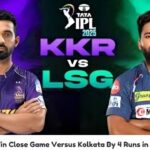 Lucknow Win Close Game Versus Kolkata By 4 Runs in IPL 2025