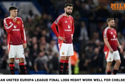 Man United Europa League Final Loss Might Work Well For Chelsea