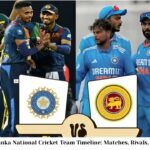 India vs Sri Lanka National Cricket Team Timeline Matches, Rivals, Facts, History