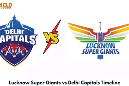 Lucknow Super Giants vs Delhi Capitals Timeline